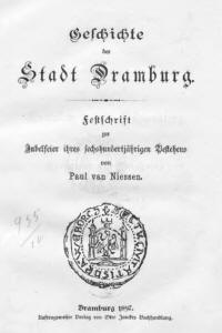 Buch „Geschichte der Stadt Dramburg“ aus 1897 von Paul van Niessen; Foto © 2010 Frank Henschel